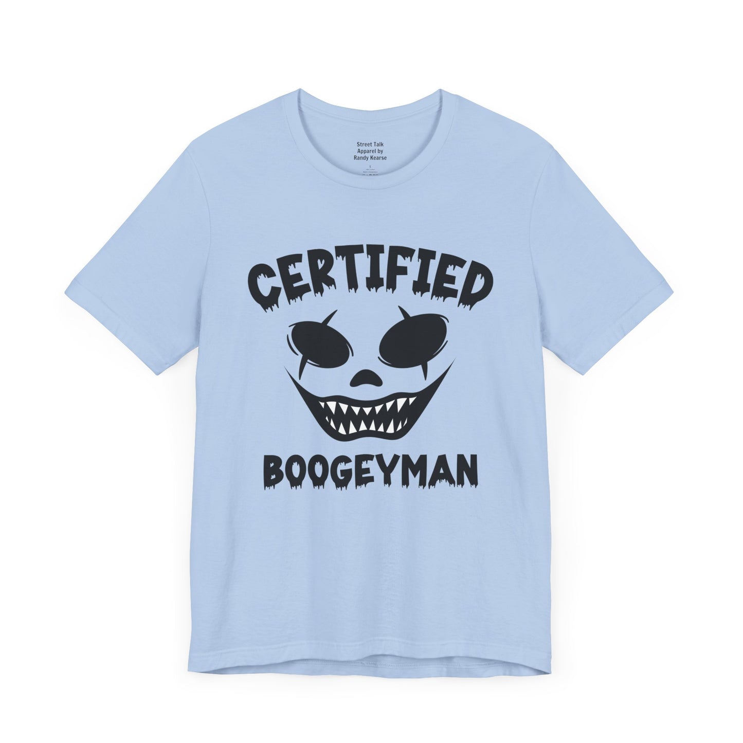 Street Inspired Apparel - Certified Boogeyman Tee - Unique Gift Idea