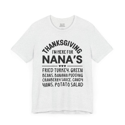 Thanksgiving I'm Here For Nana's