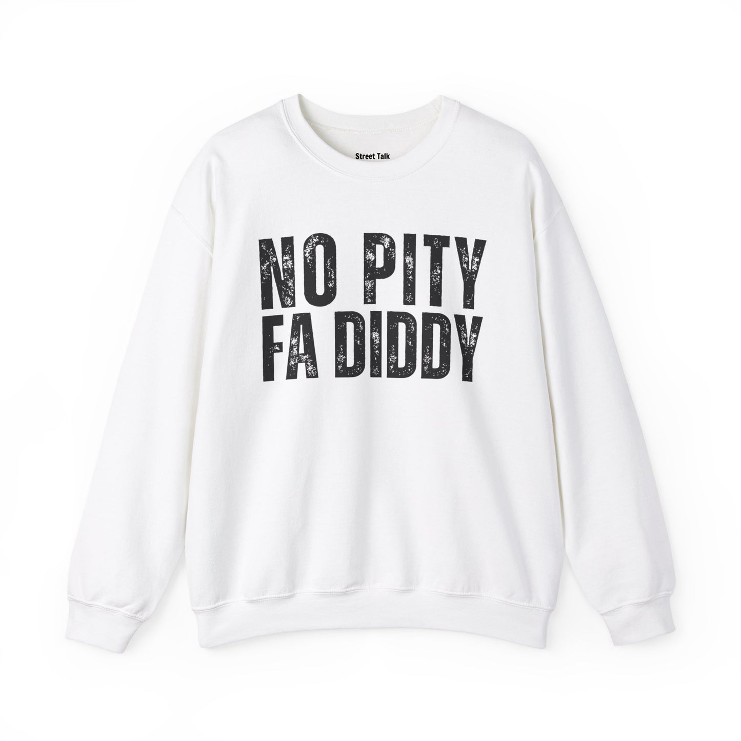 No Pity For Diddy -  Stand Against Exploitation Sweatshirt