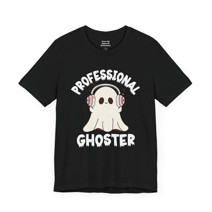 Professional Ghoster Tee - Vanish Without a Trace - No Ties