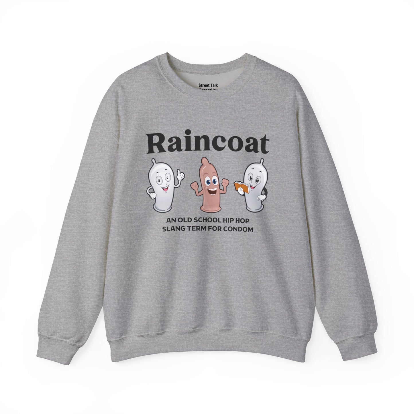 Raincoat Sweatshirt - Hip Hop Slang - Retro Streetwear