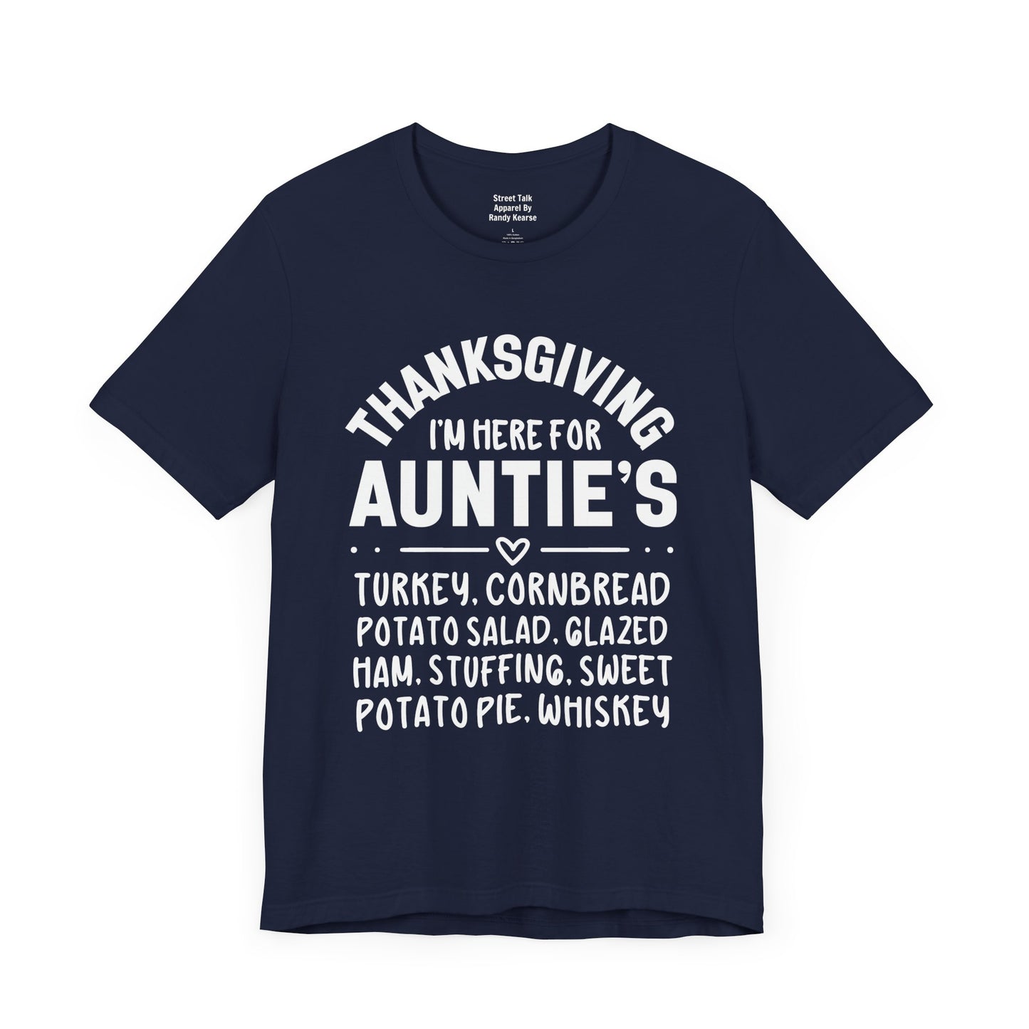 Thanksgiving I'm Here For Auntie's