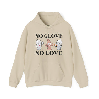 No Glove No Love Hoodie - Street Cred Style - Safe Choices