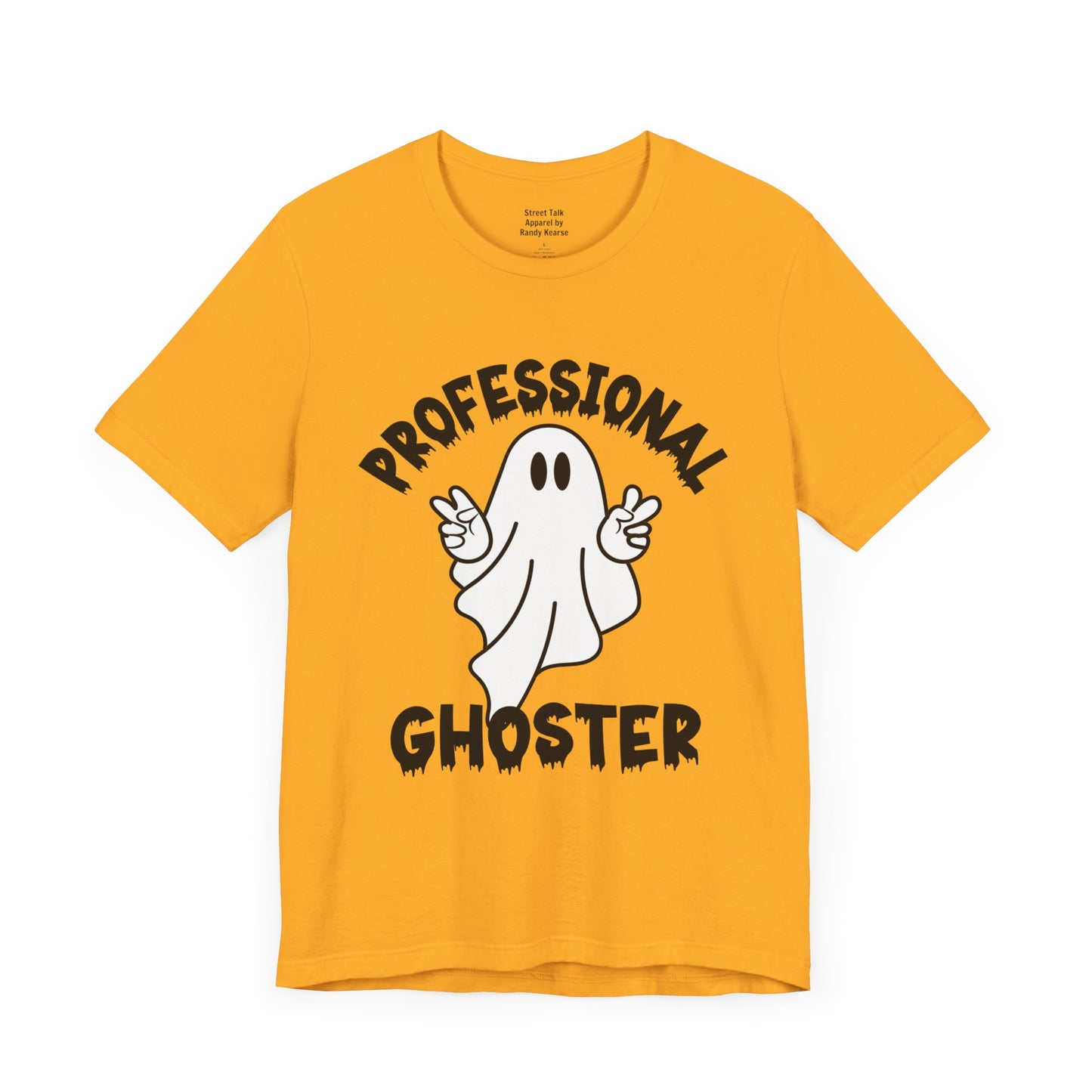 Professional Ghoster Tee - Master of Disappearing Acts, No Apologies