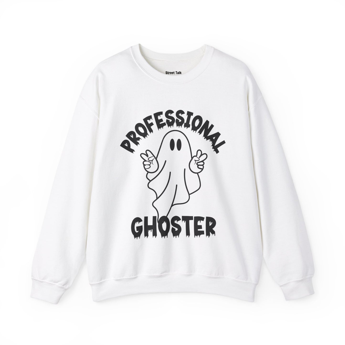 Professional Ghoster Sweatshirt - Vanish Like a Pro, Keep Your Distance