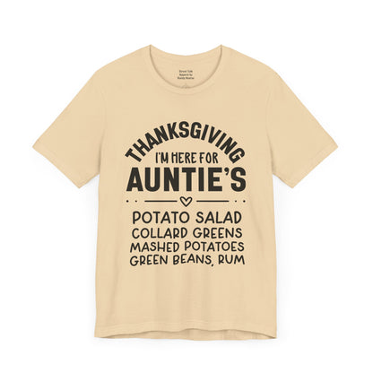 Thanksgiving I'm Here For Auntie's