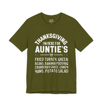 Thanksgiving I'm Here For Auntie's