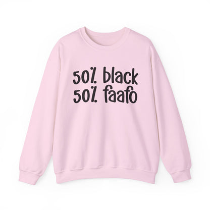 50% Black 50% FAAFO