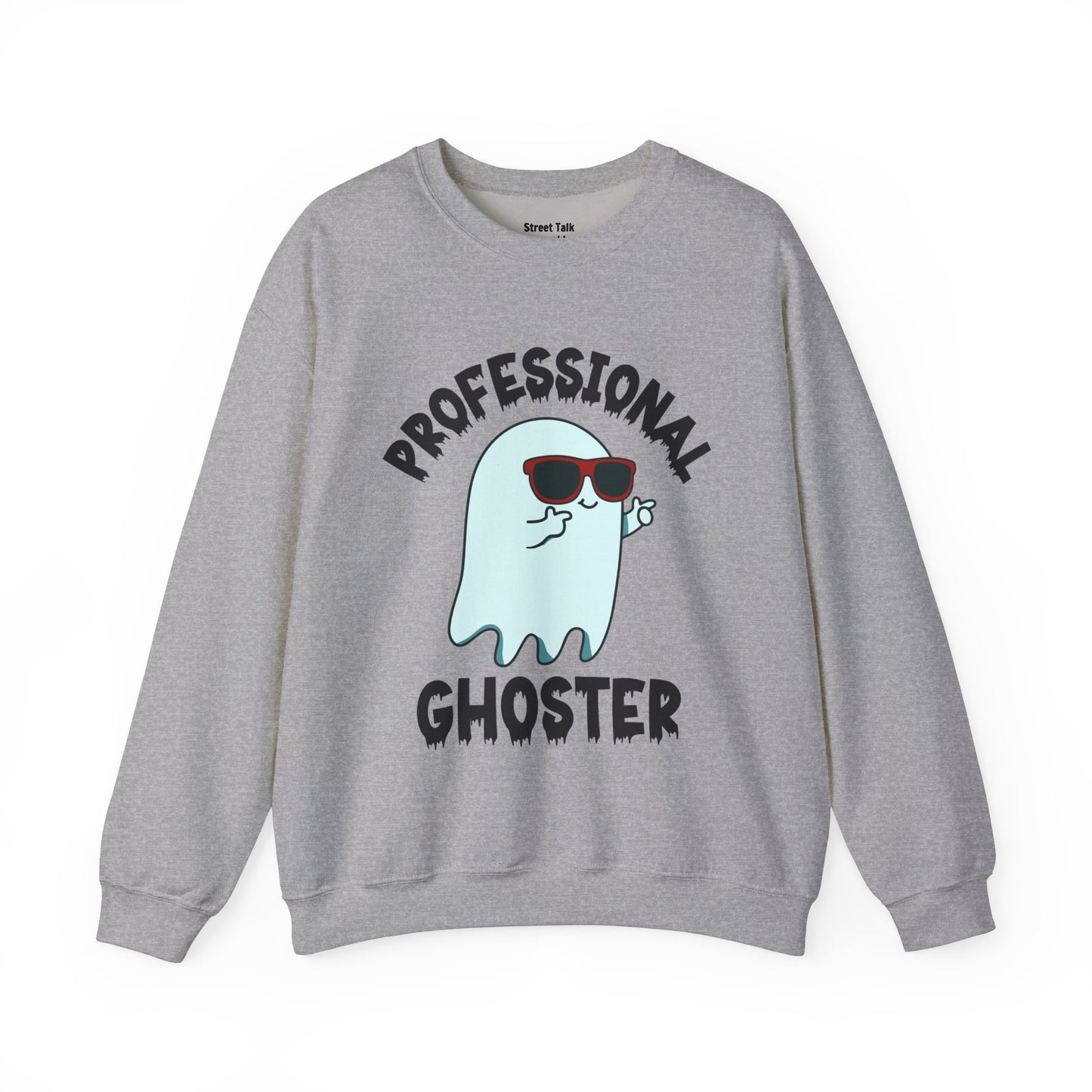 Professional Ghoster Sweatshirt - Silent Moves, Quick Exits