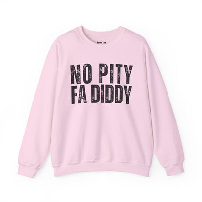 No Pity For Diddy -  Stand Against Exploitation Sweatshirt