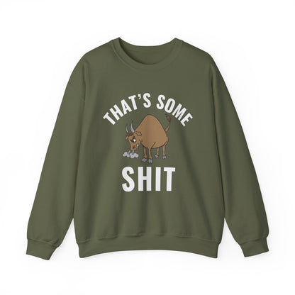 That's Some Bullshit - cozy attitude wear - perfect gift for the bold