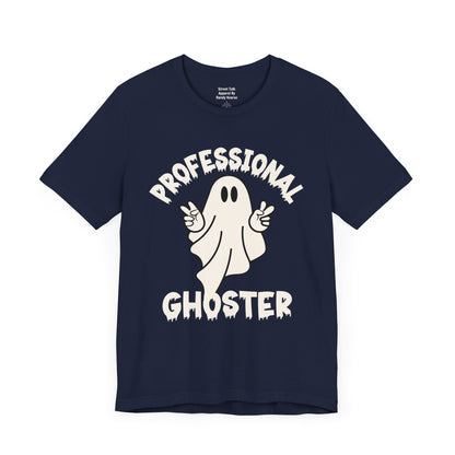 Professional Ghoster Tee - Master of Disappearing Acts, No Apologies