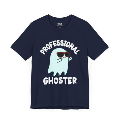 Professional Ghoster Tee - Disappear On 'Em, No Attachments