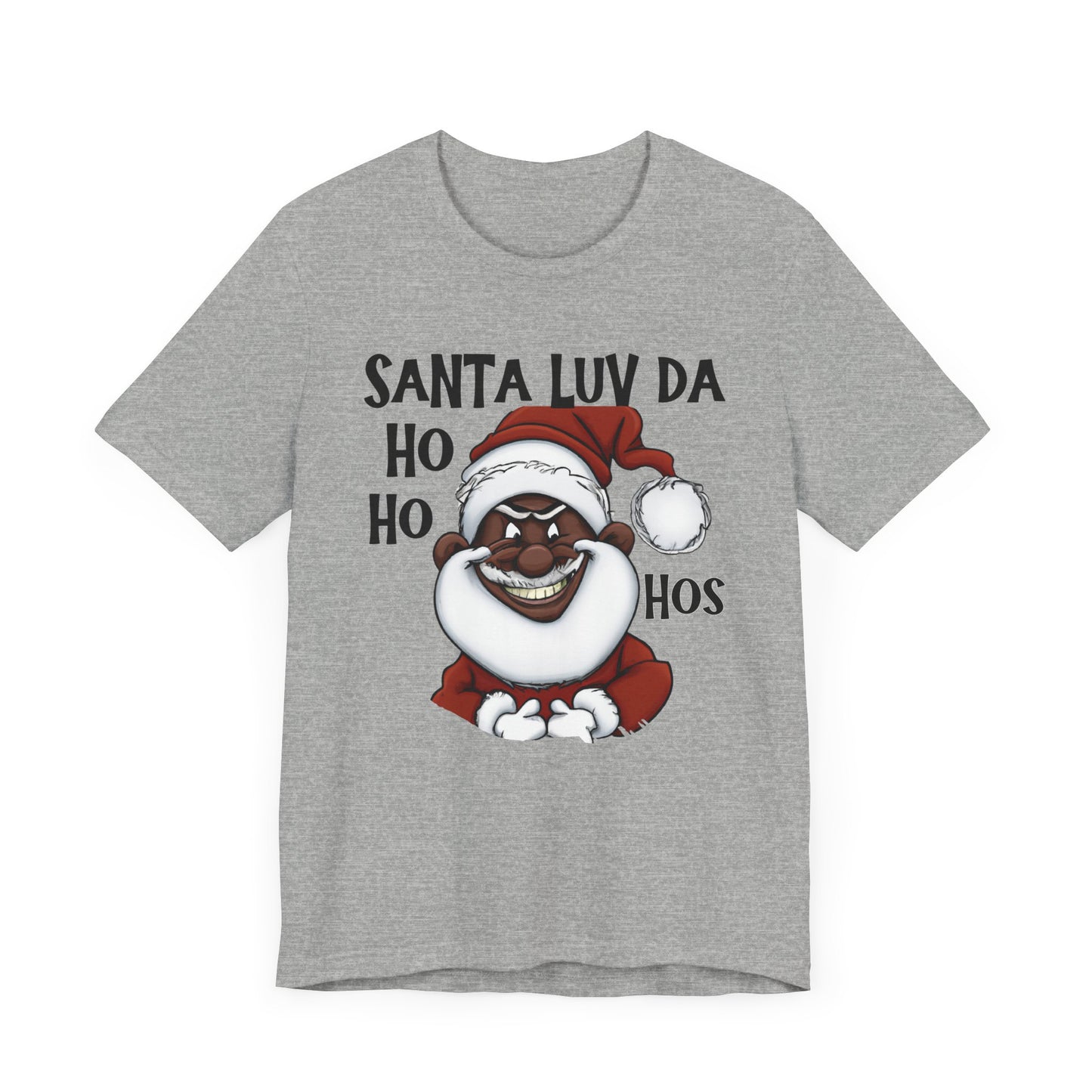 Santa  Luv Da Ho Ho Hos