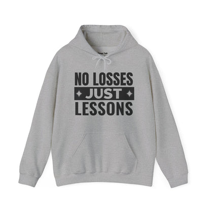 No Losses Just Lessons Hoodie - Street Cred - Urban Hustler Style