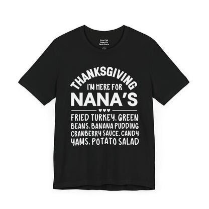 Thanksgiving I'm Here For Nana's