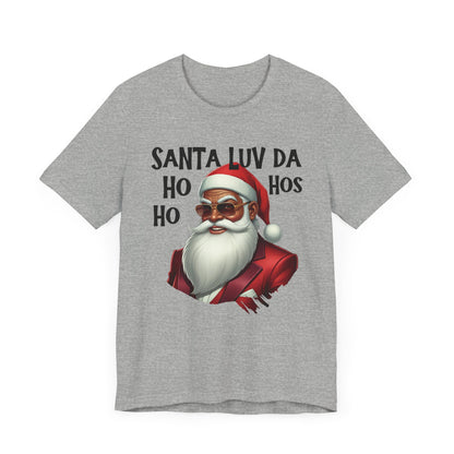 Santa  Luv Da Ho Ho Hos