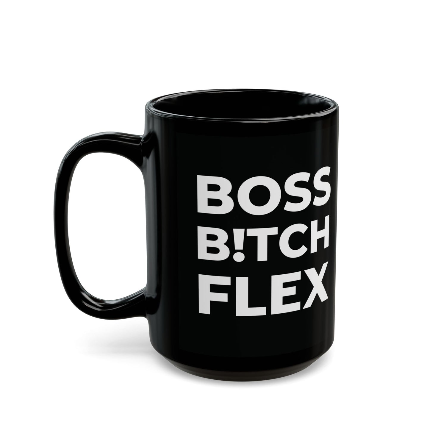 Boss Bitch Flex - Empowering Coffee Mug - Confident Gift