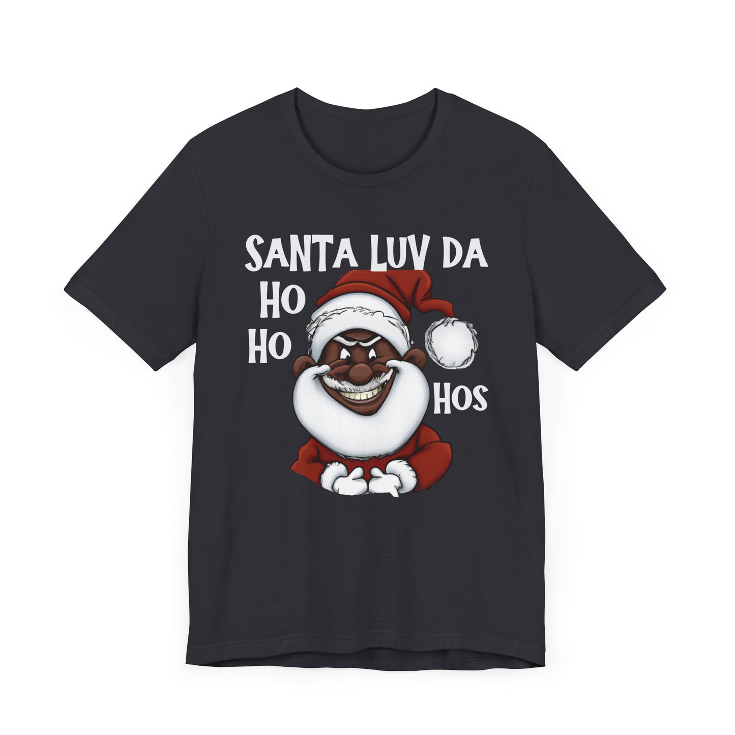 Santa  Luv Da Ho Ho Hos