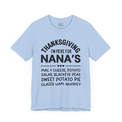 Thanksgiving I'm Here For Nana's