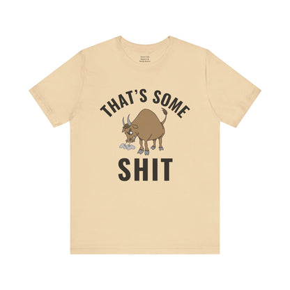 That's Some (Bull) Shit - bold streetwear statement - edgy gift for the outspoken