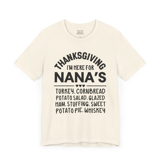 Thanksgiving I'm Here For Nana's