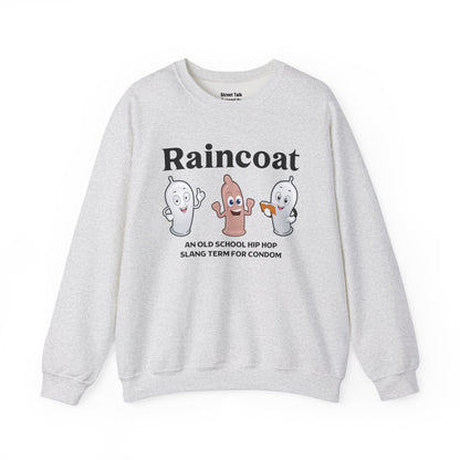 Raincoat Sweatshirt - Hip Hop Slang - Retro Streetwear