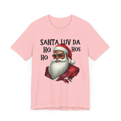 Santa  Luv Da Ho Ho Hos