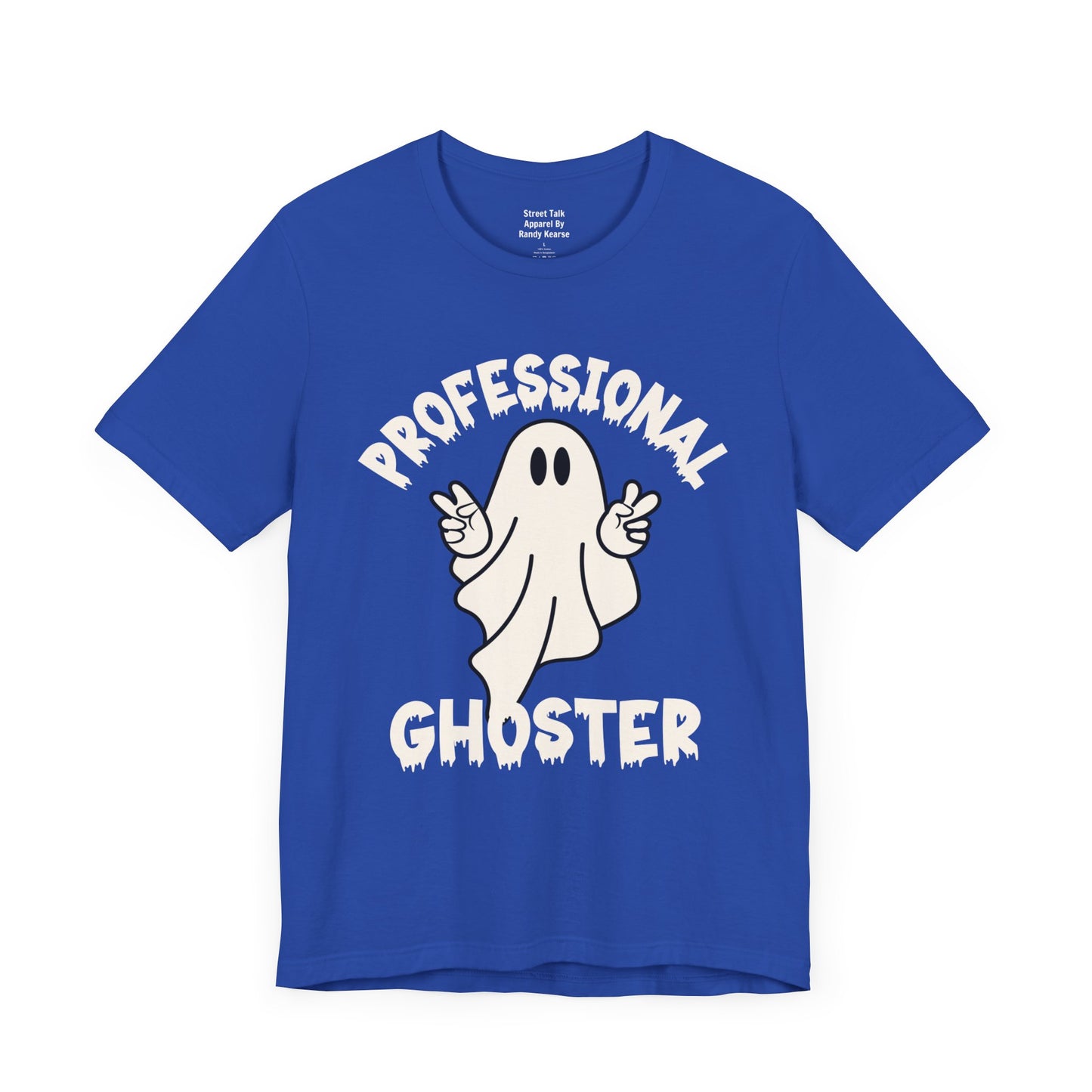 Professional Ghoster Tee - Master of Disappearing Acts, No Apologies