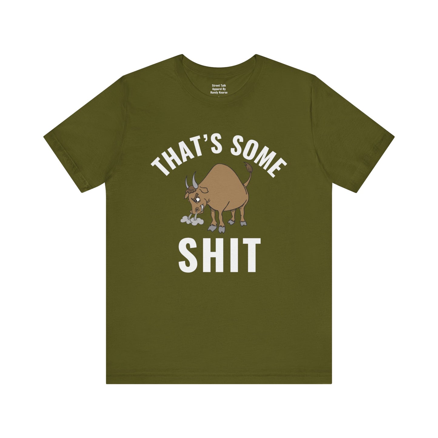 That's Some (Bull) Shit - bold streetwear statement - edgy gift for the outspoken