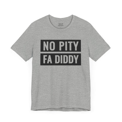 No Pity Fa Diddy - Stand Against Assault Tee