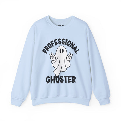 Professional Ghoster Sweatshirt - Vanish Like a Pro, Keep Your Distance