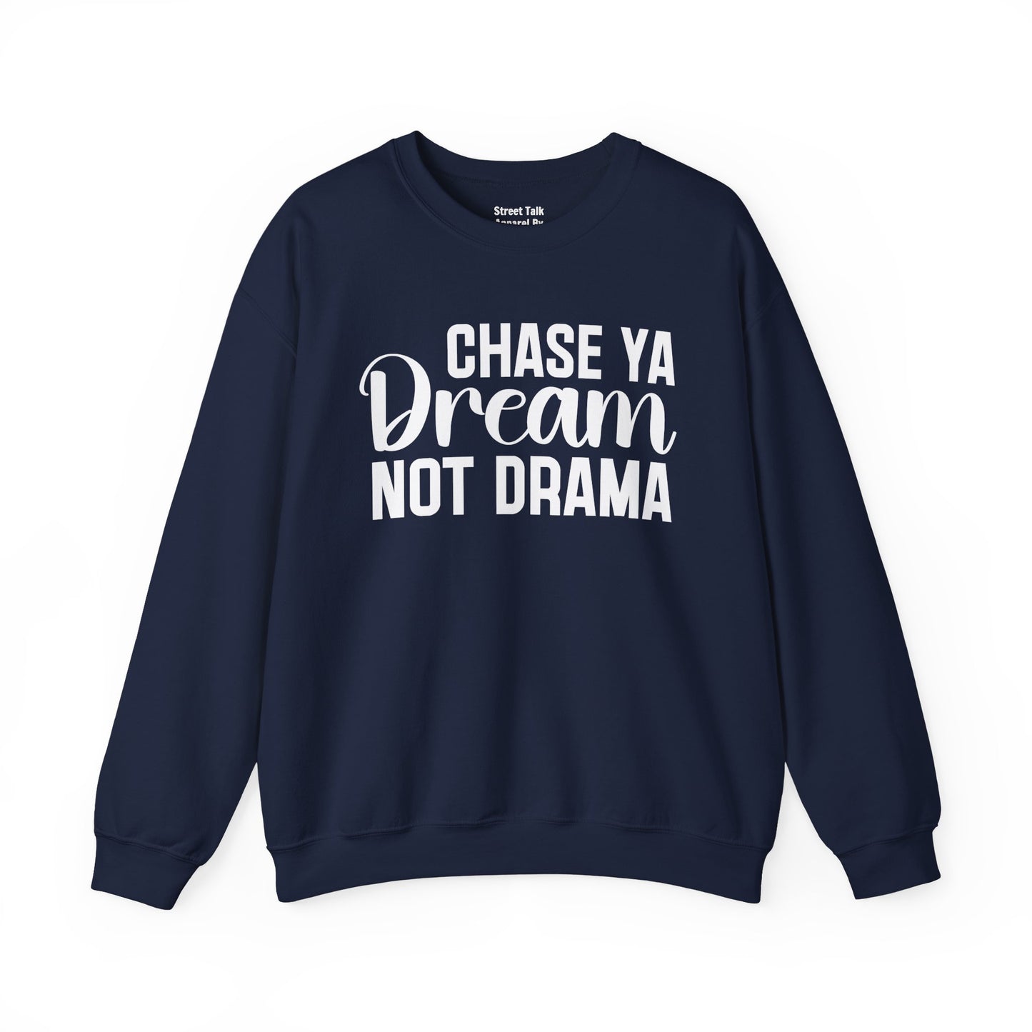 Chase Ya Dream Not Drama