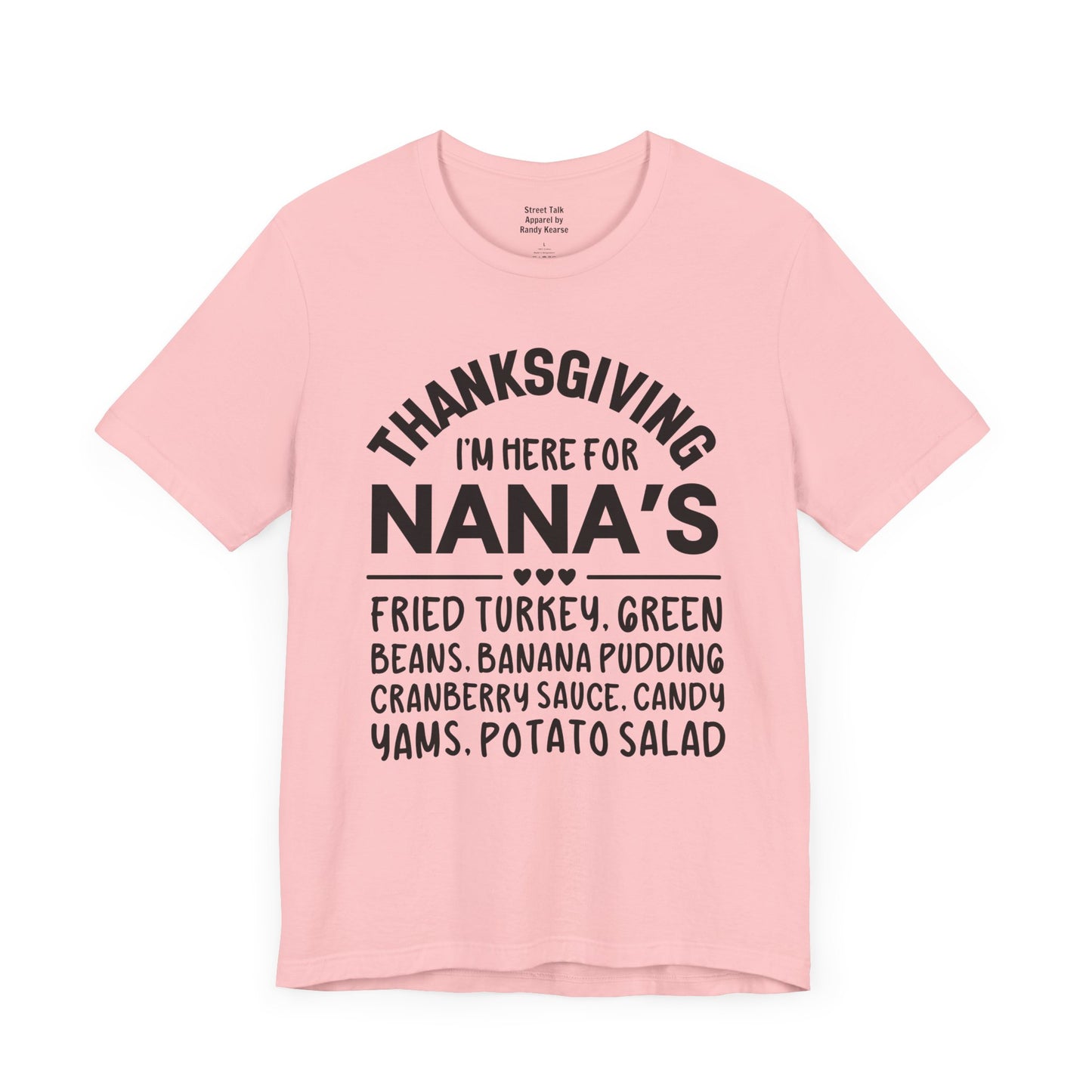 Thanksgiving I'm Here For Nana's