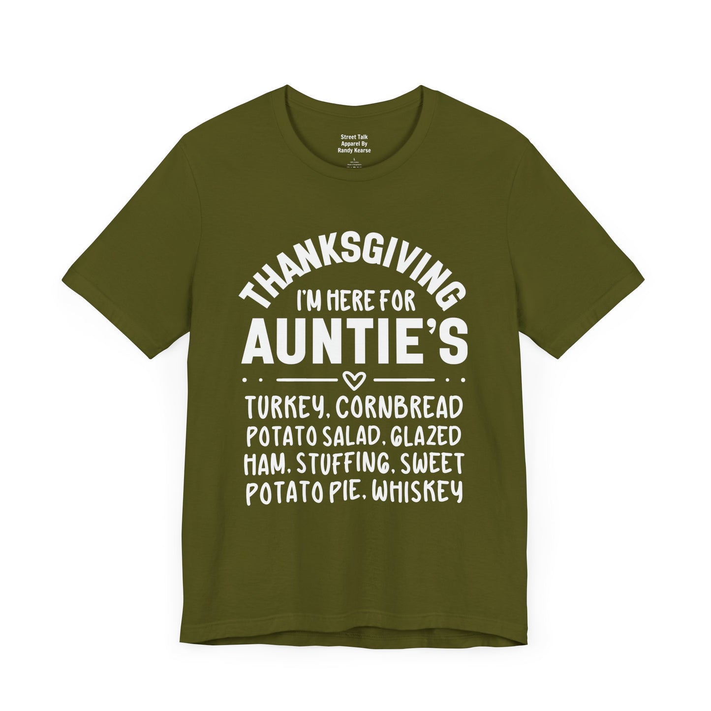 Thanksgiving I'm Here For Auntie's