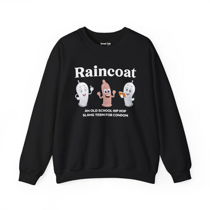 Raincoat Sweatshirt - Hip Hop Slang - Retro Streetwear