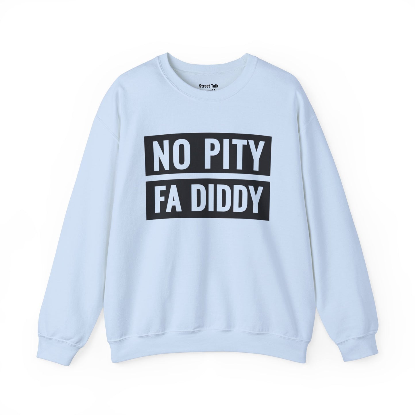 No Pity Fa Diddy - Justice for Victims Sweatshirt