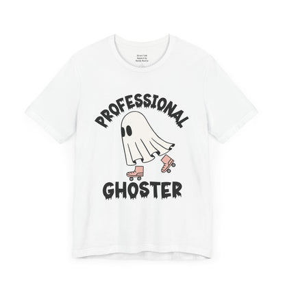 Professional Ghoster Tee - Master of Disappearing, No Strings