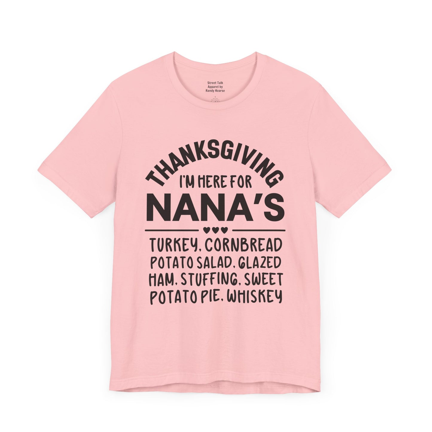 Thanksgiving I'm Here For Nana's