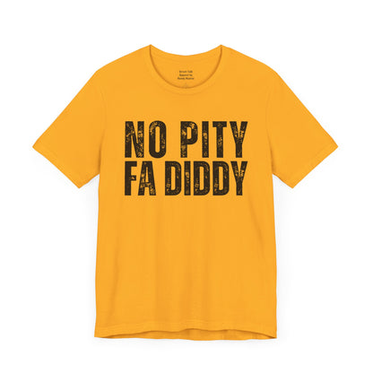 No Pity For Diddy - Justice Before Pity Tee