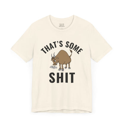 That's Some (Bull) Shit - bold streetwear statement - edgy gift for the outspoken