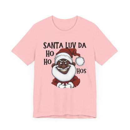 Santa  Luv Da Ho Ho Hos