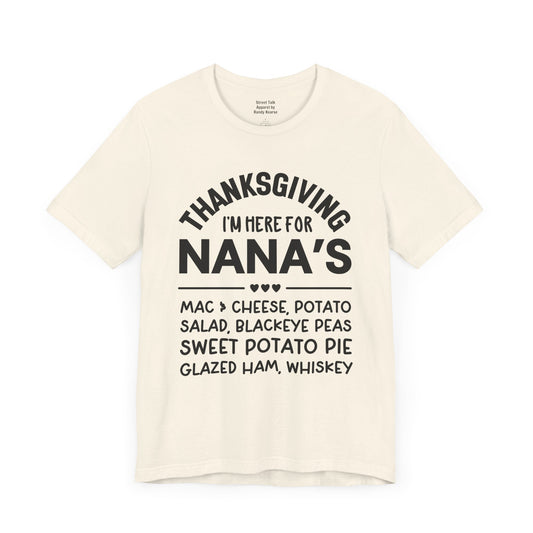 Thanksgiving I'm Here For Nana's