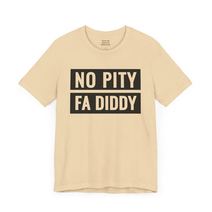 No Pity Fa Diddy - Stand Against Assault Tee