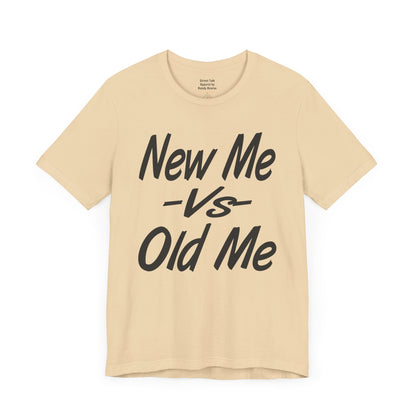 New Me VS Old Me