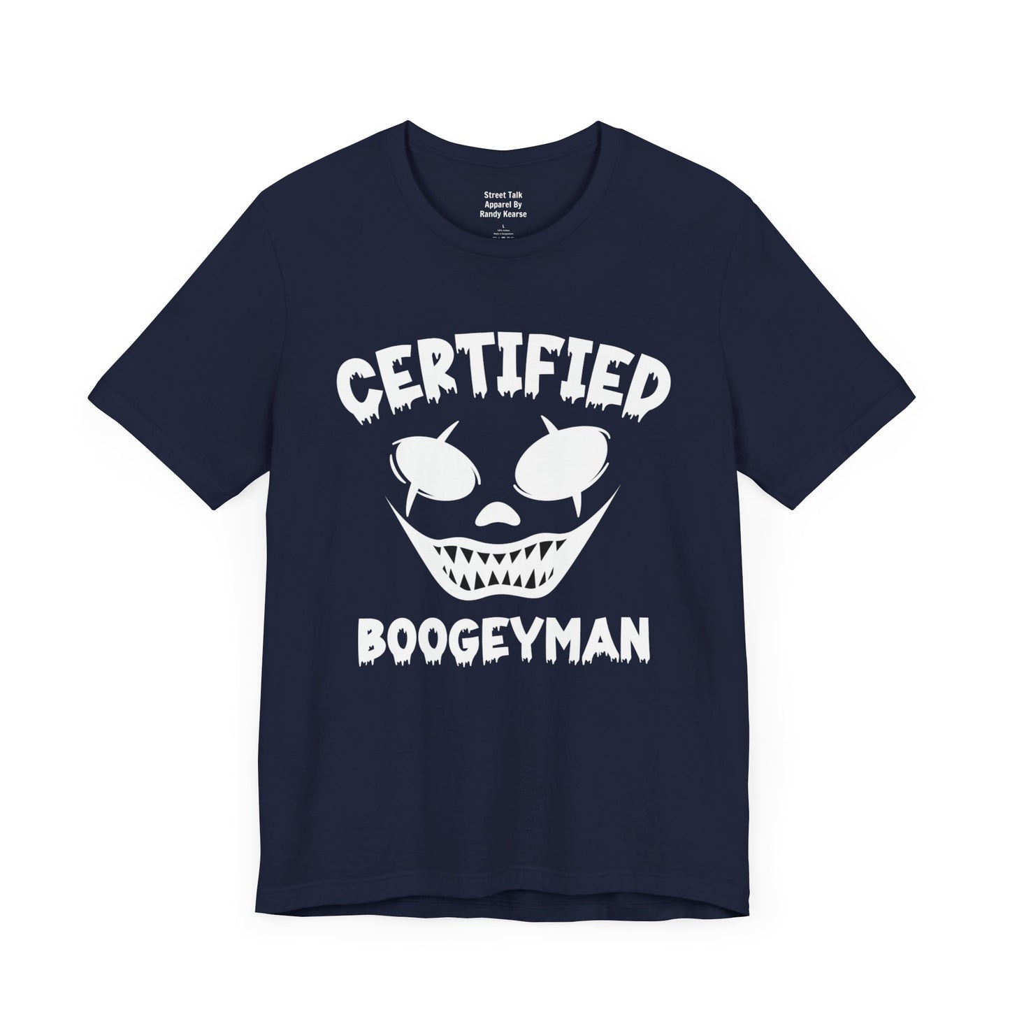 Street Inspired Apparel - Certified Boogeyman Tee - Unique Gift Idea