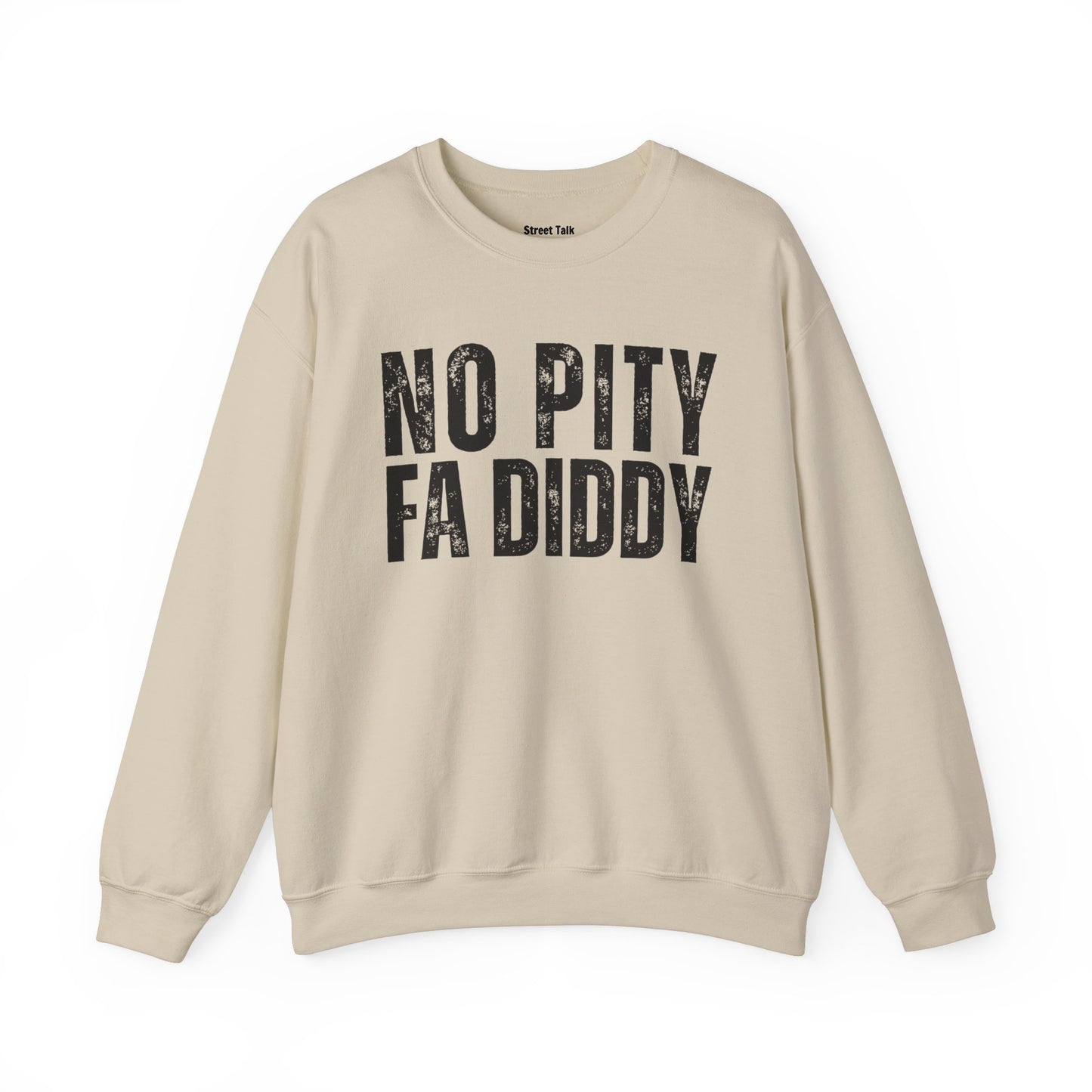 No Pity For Diddy -  Stand Against Exploitation Sweatshirt