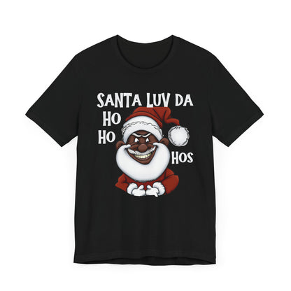 Santa  Luv Da Ho Ho Hos