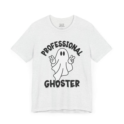 Professional Ghoster Tee - Master of Disappearing Acts, No Apologies