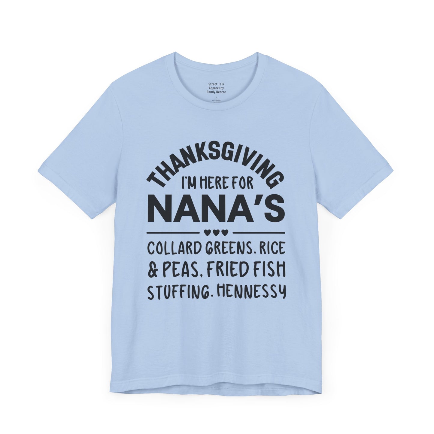 Thanksgiving I'm Here For Nana's